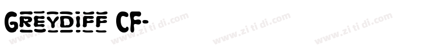 Greydiff CF字体转换